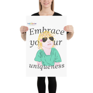 Embrace your uniqueness Poster